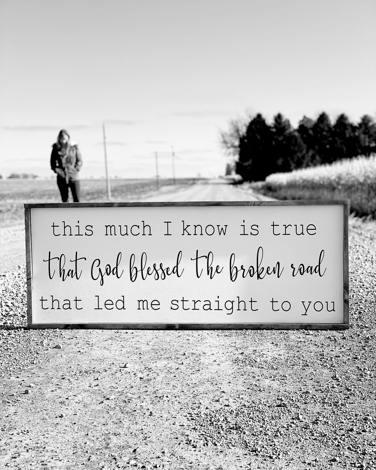 God blessed the broken road wood sign
