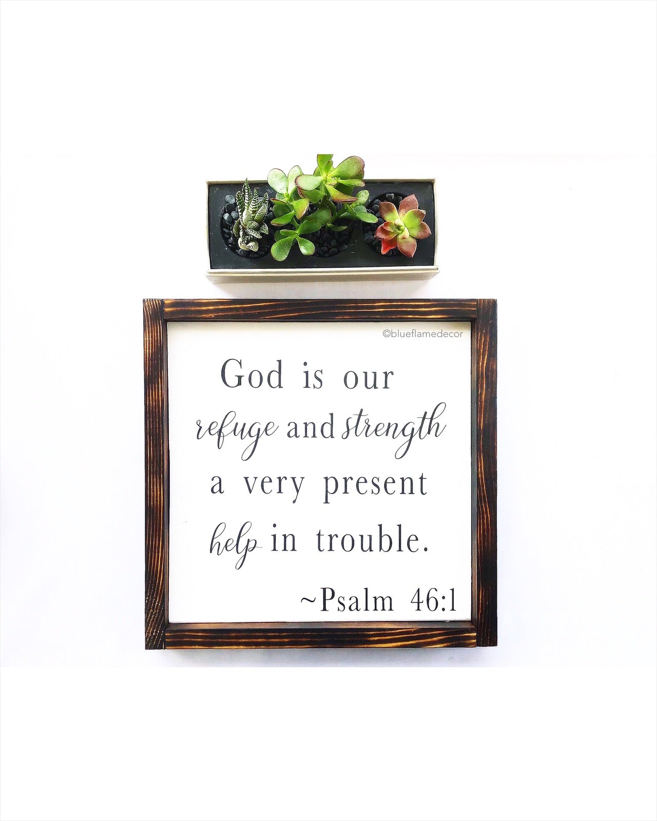 Psalm 46:1(kjv) wood sign